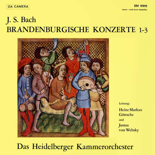 Cover J. S. Bach* - Das Heidelberger Kammerorchester*, Heinz Markus Göttsche, Justus von Websky - Brandenburgische Konzerte 1-3 (LP) Schallplatten Ankauf