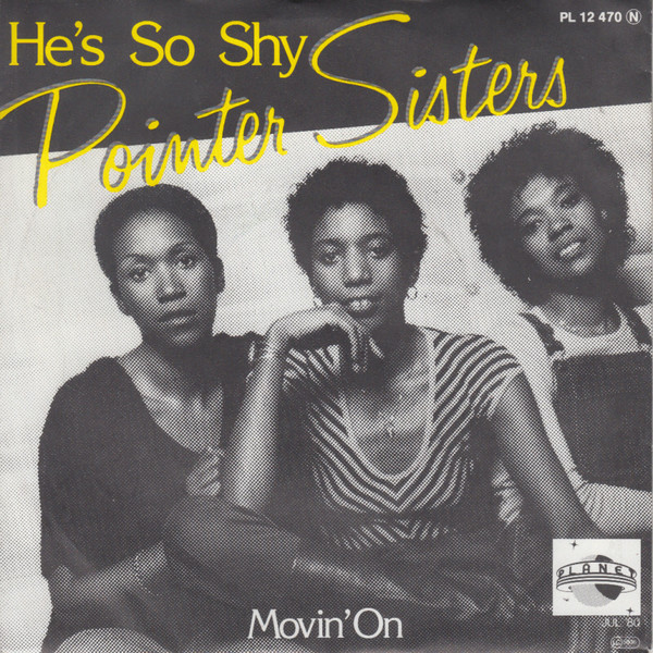 Cover Pointer Sisters - He's So Shy / Movin' On (7) Schallplatten Ankauf