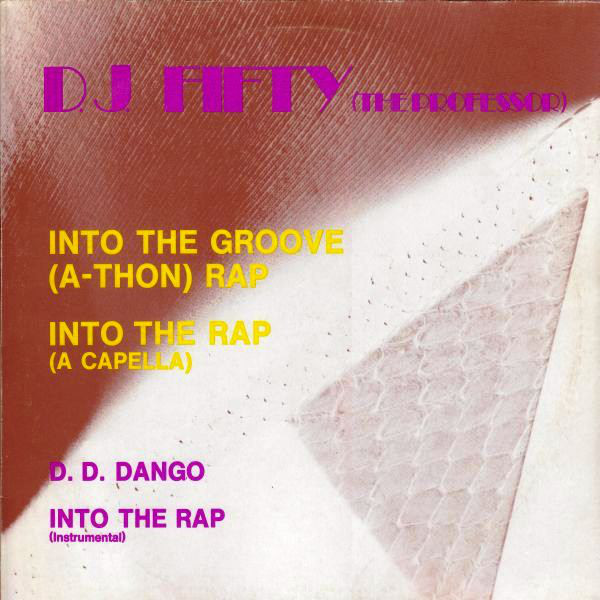 Cover D.J. Fifty (The Professor)* - Into The Groove (A-Thon) Rap (12, Maxi) Schallplatten Ankauf