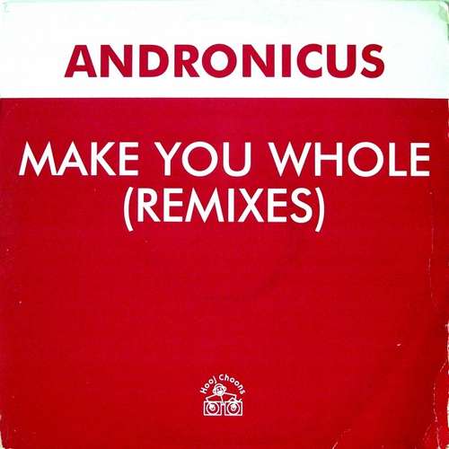 Cover Andronicus - Make You Whole (Remixes) (2x12) Schallplatten Ankauf