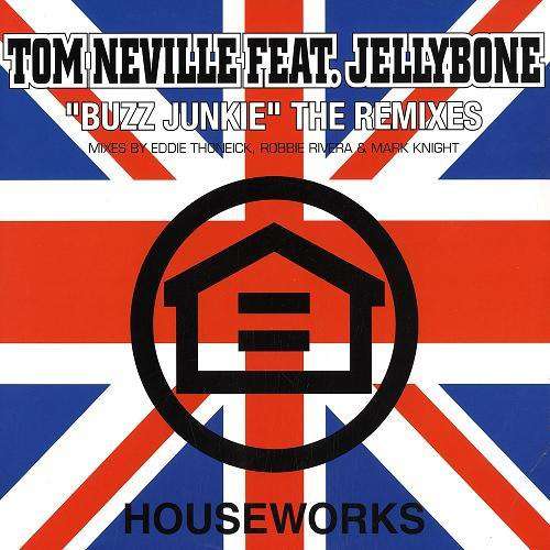 Cover Tom Neville Feat. Jellybone - Buzz Junkie (The Remixes) (12) Schallplatten Ankauf