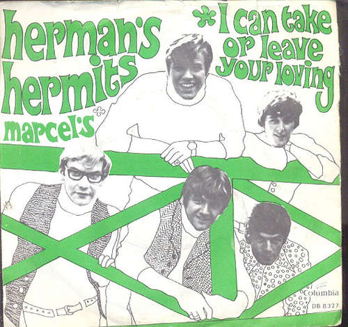 Cover Herman's Hermits - I Can Take Or Leave Your Loving (7, Single) Schallplatten Ankauf