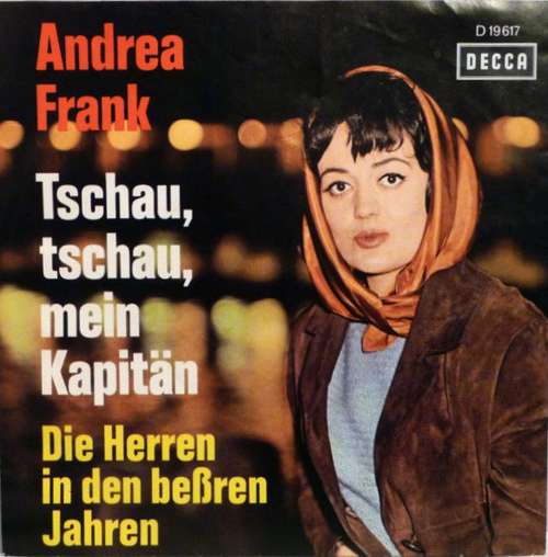 Cover Andrea Frank - Tschau, Tschau, Mein Kapitän (7, Single) Schallplatten Ankauf