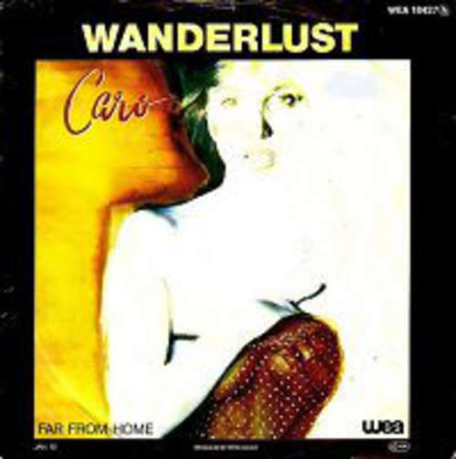 Cover Caro (7) - Wanderlust / Far From Home (7, Single) Schallplatten Ankauf