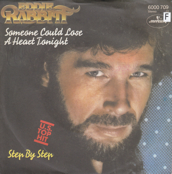 Cover Eddie Rabbitt - Someone Could Lose A Heart Tonight / Step By Step (7, Single) Schallplatten Ankauf