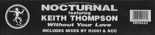 Bild Nocturnal Featuring Keith Thompson - Without Your Love (12) Schallplatten Ankauf