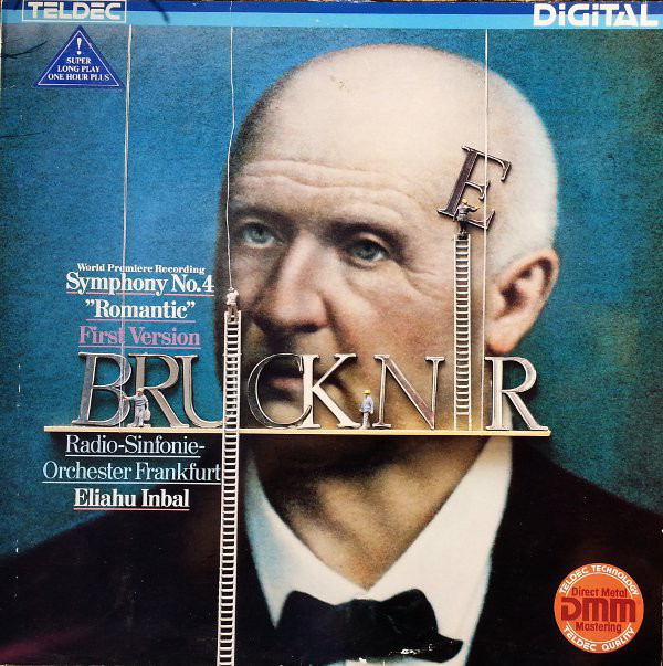 Cover Bruckner*, Radio-Sinfonie-Orchester Frankfurt, Eliahu Inbal - Symphony No. 4 ”Romantic” (First Version) (LP, Album) Schallplatten Ankauf