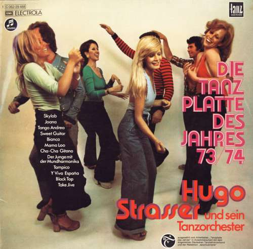 Cover Hugo Strasser Und Sein Tanzorchester - Die Tanzplatte Des Jahres 73/74 (LP, Album) Schallplatten Ankauf