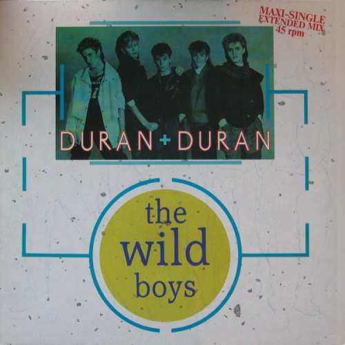 Cover Duran Duran - The Wild Boys (12, Maxi, Bla) Schallplatten Ankauf
