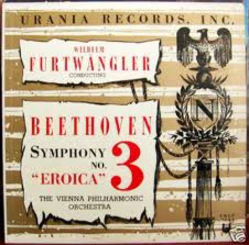 Cover Ludwig van Beethoven - The Vienna Philharmonic Orchestra*, Wilhelm Furtwangler* - Symphony No. 3 Eroica (LP, Album) Schallplatten Ankauf