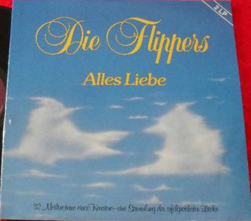 Cover Die Flippers - Alles Liebe (2xLP, Club) Schallplatten Ankauf