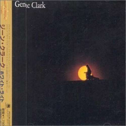 Cover Gene Clark - White Light (CD, Album, RE) Schallplatten Ankauf