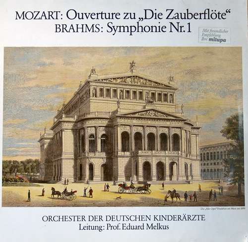 Cover Mozart* / Brahms* ; Orchester Der Deutschen Kinderärzte Leitung: Prof. Eduard Melkus* - Ouvertüre Zu Die Zauberflöte / Symphonie Nr. 1 (LP) Schallplatten Ankauf
