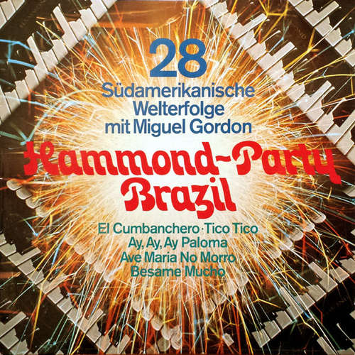 Cover Miguel Gordon - Hammond-Party Brazil (28 Südamerikanische Welterfolge Mit Miguel Gordon) (LP, Album, Club) Schallplatten Ankauf