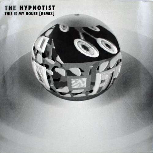Cover The Hypnotist - This Is My House (Remix) (12) Schallplatten Ankauf