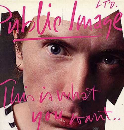 Cover Public Image Ltd.* - This Is What You Want... This Is What You Get (LP, Album) Schallplatten Ankauf