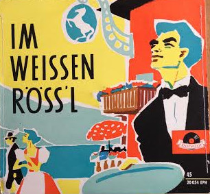 Cover Ralph Benatzky - Im Weissen Röss'l (7, EP) Schallplatten Ankauf