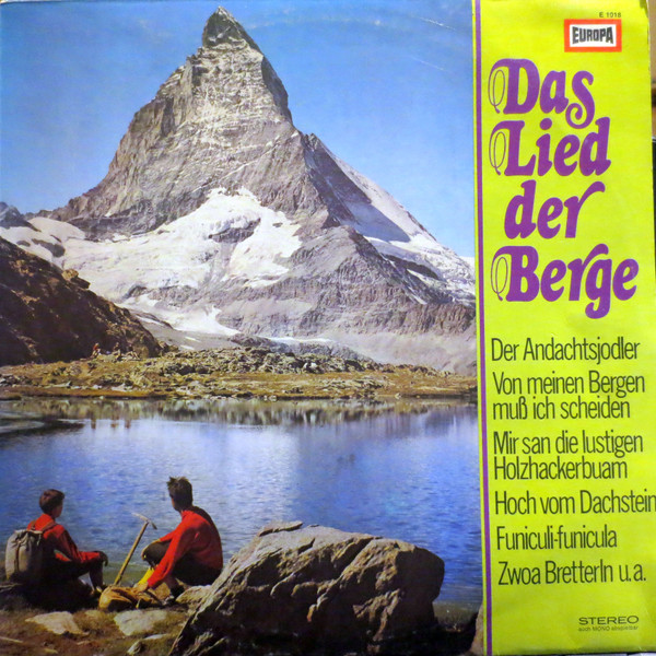 Cover Alfons Zitz, Tino del Molino, Der Bergsteiger-Chor, Edi Pfister, Das Orchester Franzl Hepp - Das Lied Der Berge (LP, Album) Schallplatten Ankauf