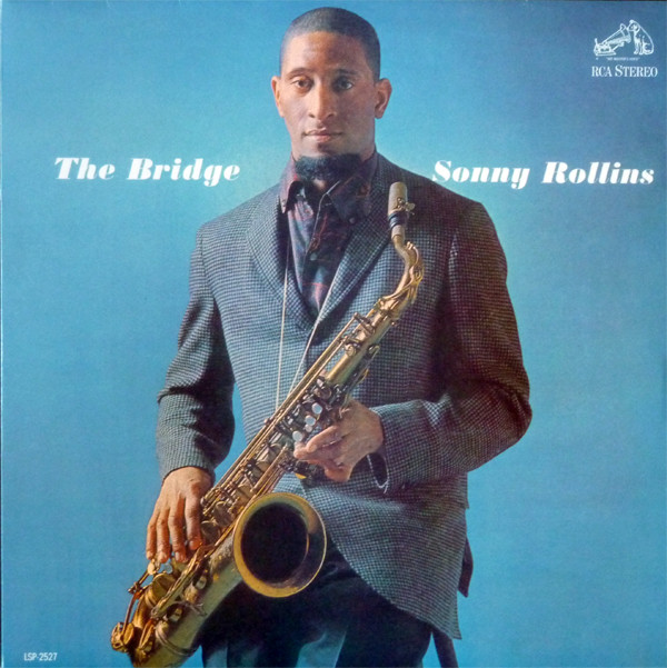 Cover Sonny Rollins - The Bridge (LP, Album, RE) Schallplatten Ankauf