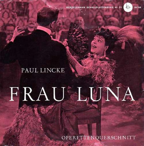 Cover Paul Lincke - Frau Luna (Operettenquerschnitt) (7, EP) Schallplatten Ankauf