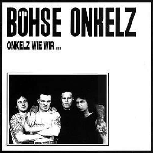 Cover Böhse Onkelz - Onkelz Wie Wir ... (LP, Album) Schallplatten Ankauf
