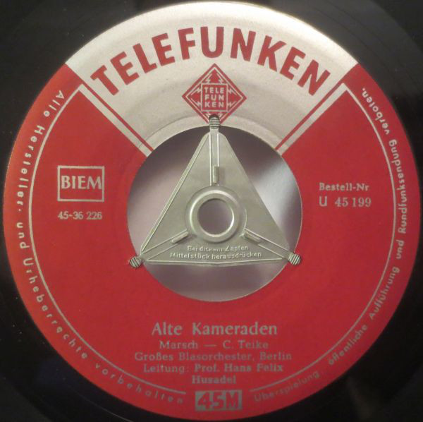 Bild Großes Blasorchester, Berlin*, Prof. Hans Felix Husadel* - Alte Kameraden / Preußens Gloria (7, Single) Schallplatten Ankauf