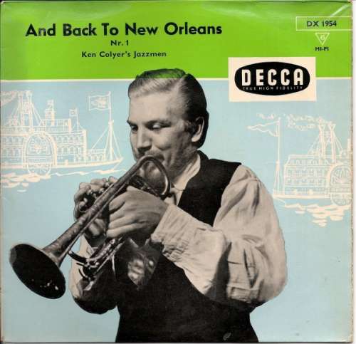 Cover Ken Colyer's Jazzmen - And Back To New Orleans (Nr. 1) (7) Schallplatten Ankauf