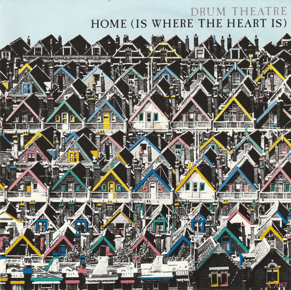 Cover Drum Theatre - Home (Is Where the Heart Is) (7) Schallplatten Ankauf
