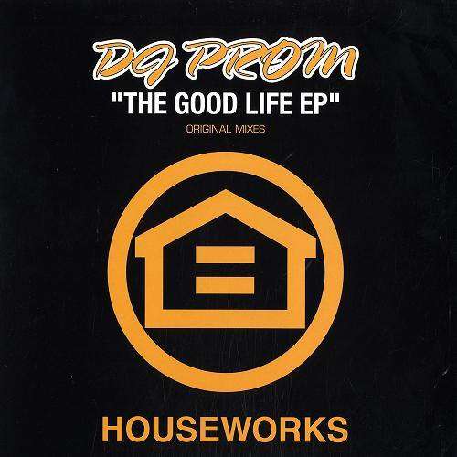 Cover DJ Prom - The Good Life EP (12, EP) Schallplatten Ankauf