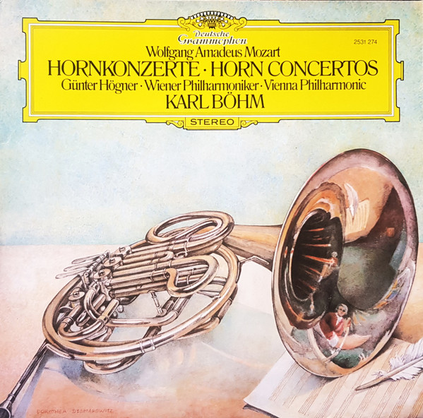 Cover Wolfgang Amadeus Mozart, Günter Högner, Wiener Philharmoniker, Karl Böhm - Hornkonzerte - Horn Concertos (LP) Schallplatten Ankauf