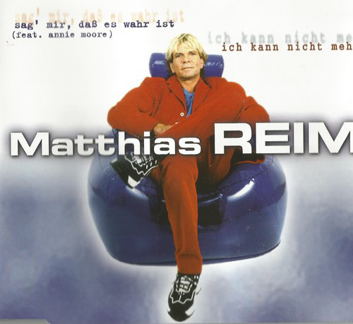 Bild Matthias Reim Feat. Annie Moore - Sag' Mir, Daß Es Wahr Ist • Ich Kann Nicht Mehr (CD, Single) Schallplatten Ankauf