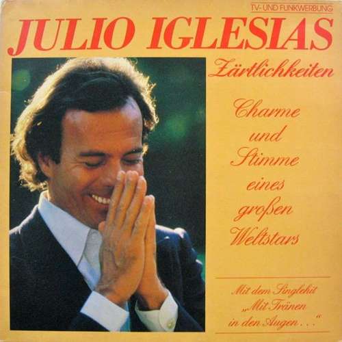 Bild Julio Iglesias - Zärtlichkeiten (LP, Album, Gat) Schallplatten Ankauf