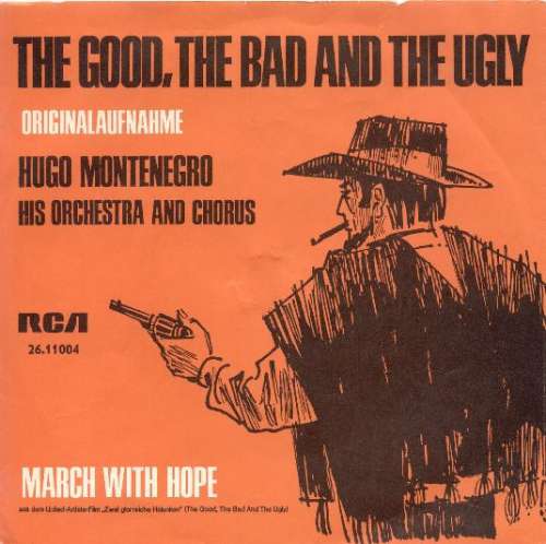 Cover Hugo Montenegro, His Orchestra And Chorus - The Good, The Bad And The Ugly (7, Single, RE) Schallplatten Ankauf