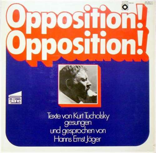 Cover Hanns Ernst Jäger, Kurt Tucholsky - Opposition! Opposition! (LP, Album) Schallplatten Ankauf