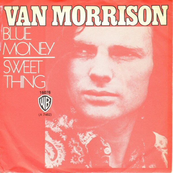 Cover Van Morrison - Blue Money / Sweet Thing (7, Single) Schallplatten Ankauf