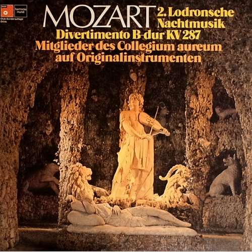 Bild Wolfgang Amadeus Mozart, Collegium Aureum - 2. Lodronsche Nachtmusik - Divertimento B-Dur KV287 (LP, Album, Club) Schallplatten Ankauf