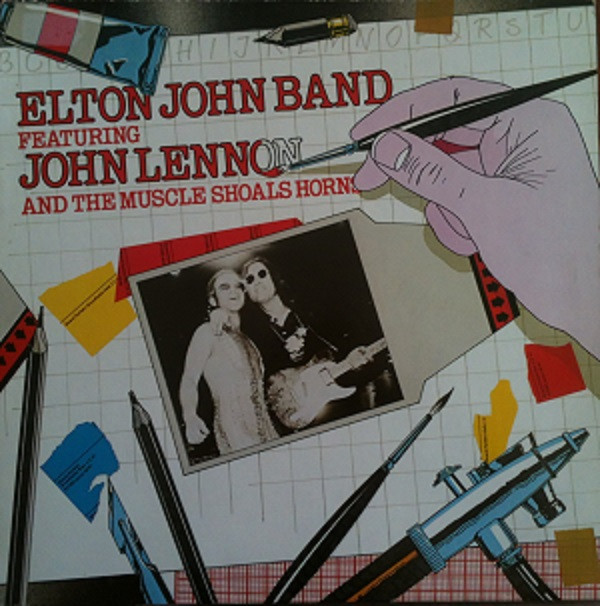 Cover Elton John Band Featuring John Lennon And The Muscle Shoals Horns* - Elton John Band Featuring John Lennon And The Muscle Shoals Horns (LP, Album, Club, RE) Schallplatten Ankauf