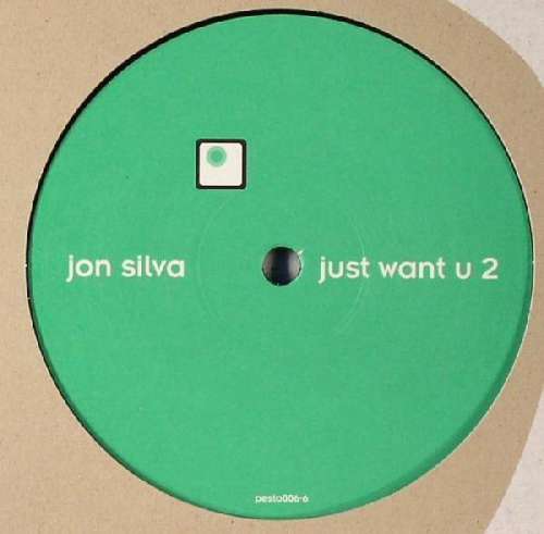 Cover Jon Silva - Just Want U 2 (12) Schallplatten Ankauf