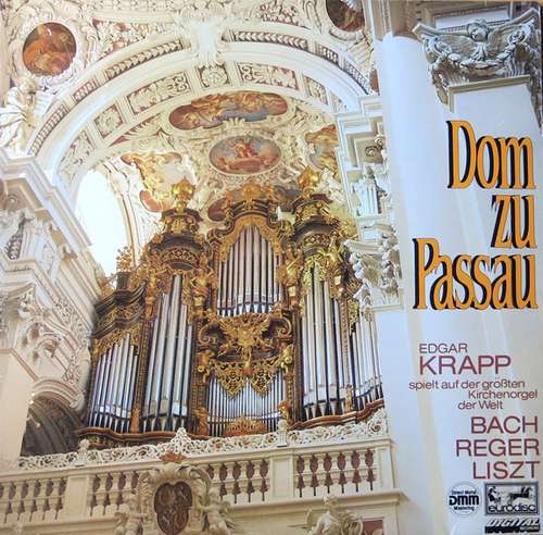 Cover Edgar Krapp, Bach*, Reger*, Liszt* - Dom Zu Passau (Edgar Krapp Spielt Auf Der Größten Kirchenorgel Der Welt) (LP, Club) Schallplatten Ankauf