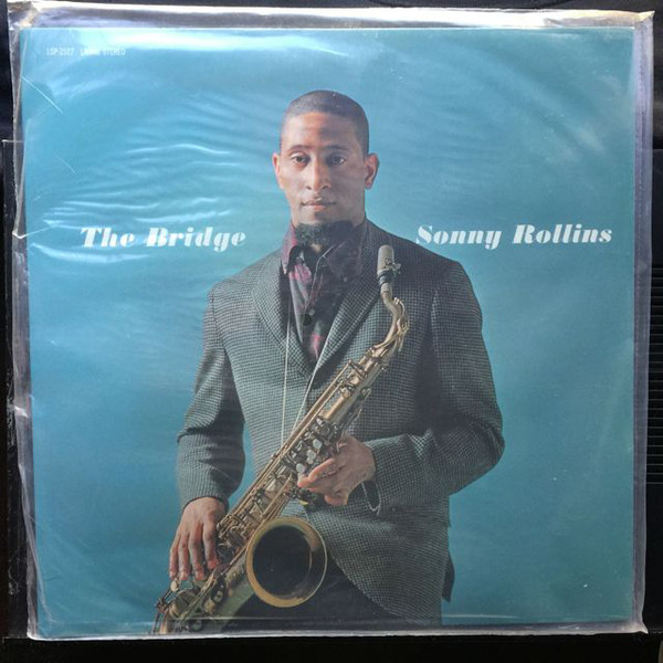 Cover Sonny Rollins - The Bridge (LP, Album, RE, 180) Schallplatten Ankauf