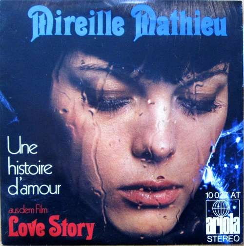 Cover Mireille Mathieu - Une Histoire D'Amour (Aus Dem Film Love Story) (7, Single) Schallplatten Ankauf