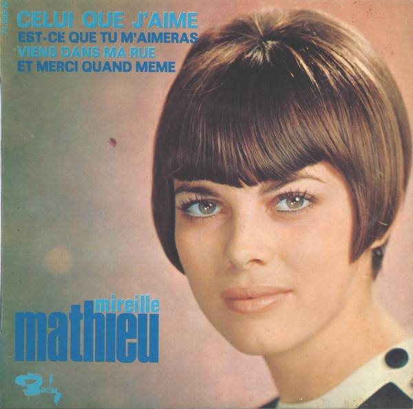 Cover Mireille Mathieu - Celui Que J'Aime (7, EP, Mono) Schallplatten Ankauf
