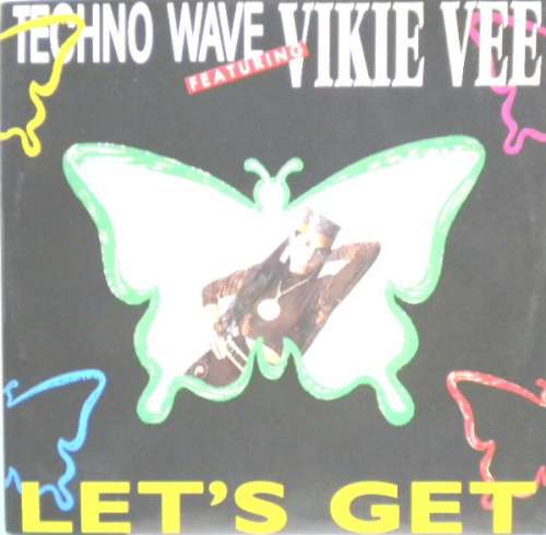Cover Techno Wave Featuring Vikie Vee - Let's Get (12) Schallplatten Ankauf