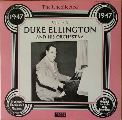 Cover Duke Ellington And His Orchestra - The Uncollected Duke Ellington And His Orchestra Volume 5 - 1947 (LP, Album) Schallplatten Ankauf