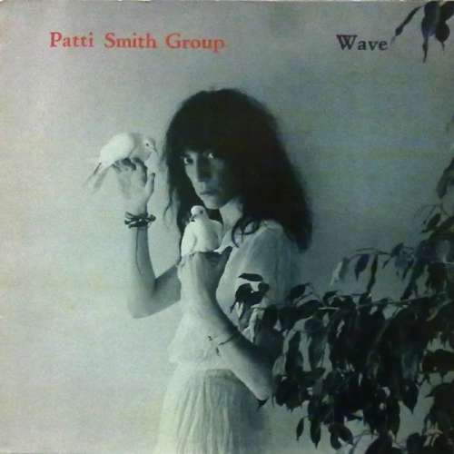 Cover Patti Smith Group - Wave (LP, Album, RE) Schallplatten Ankauf