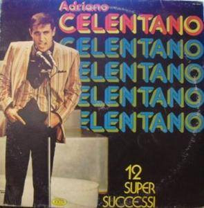 Cover Adriano Celentano - 12 Supersuccessi (LP, Comp) Schallplatten Ankauf