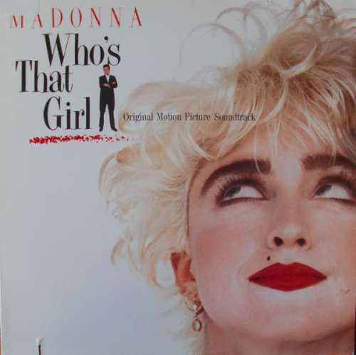 Cover Madonna - Who's That Girl (Original Motion Picture Soundtrack) (LP, Album, SRC) Schallplatten Ankauf