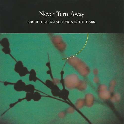 Cover Orchestral Manoeuvres In The Dark - Never Turn Away (7, Single) Schallplatten Ankauf