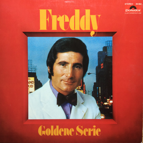 Cover Freddy* - Goldene Serie (LP, Comp, Club) Schallplatten Ankauf