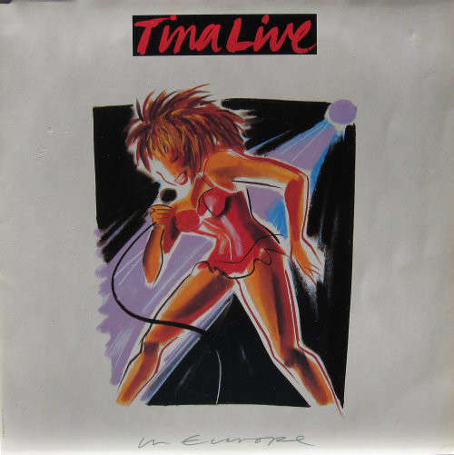 Cover Tina Turner - Tina Live In Europe (2xLP, Album, Club) Schallplatten Ankauf